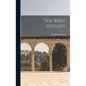 The Bible History - Hardcover