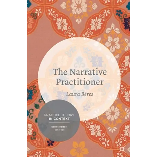 The Narrative Practitioner - Paperback