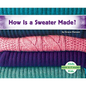 How Is a Sweater Made? - Library Binding