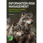 Information Risk Management: A Practitioner's Guide - Paperback
