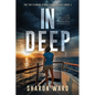 In Deep: The Fin Fleming Scuba Diving Mystery Series - Paperback