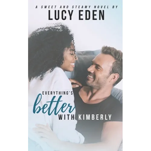 Everything's Better With Kimberly - Paperback