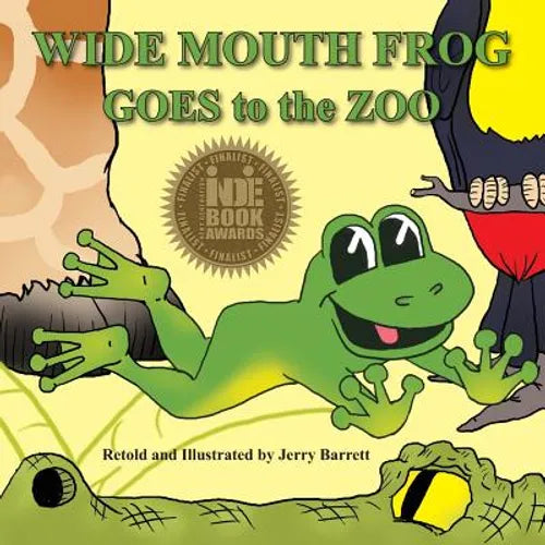 Wide Mouth Frog Goes to the Zoo - Paperback