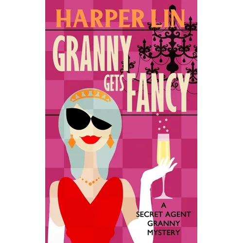 Granny Gets Fancy - Paperback