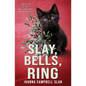 Slay, Bells, Ring: Book #18 in the Kiki Lowenstein Mystery Series - Paperback