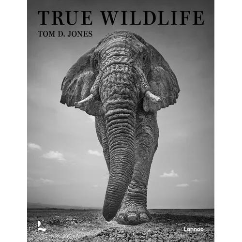 True Wildlife - Hardcover