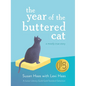 The Year of the Buttered Cat: A Mostly True Story - Hardcover