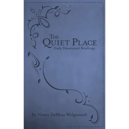 The Quiet Place: Daily Devotional Readings - Leather