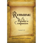 Romans: A Reader's Companion: Longing for Life - Paperback