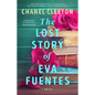 The Lost Story of Eva Fuentes - Hardcover
