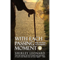 With Each Passing Moment - Paperback
