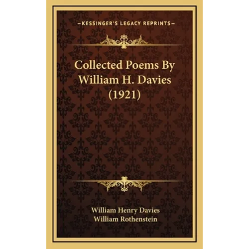 Collected Poems by William H. Davies (1921) - Hardcover