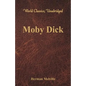 Moby Dick (World Classics, Unabridged) - Paperback