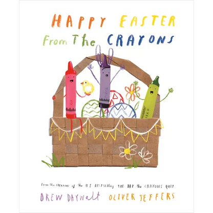 Happy Easter from the Crayons - Hardcover