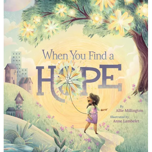 When You Find a Hope - Hardcover