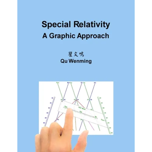 Special Relativity: A Graphic Approach - Paperback