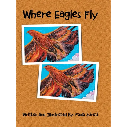 Where Eagles Fly - Hardcover