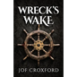 Wreck's Wake - Paperback