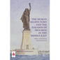 The Human Rights Turn and the Paradox of Progress in the Middle East - Hardcover
