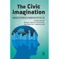 Civic Imagination: Making a Difference in American Political Life - Paperback