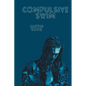Compulsive Swim - Paperback