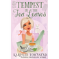 Tempest in the Tea Leaves - Paperback
