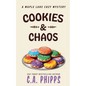 Cookies and Chaos - Paperback