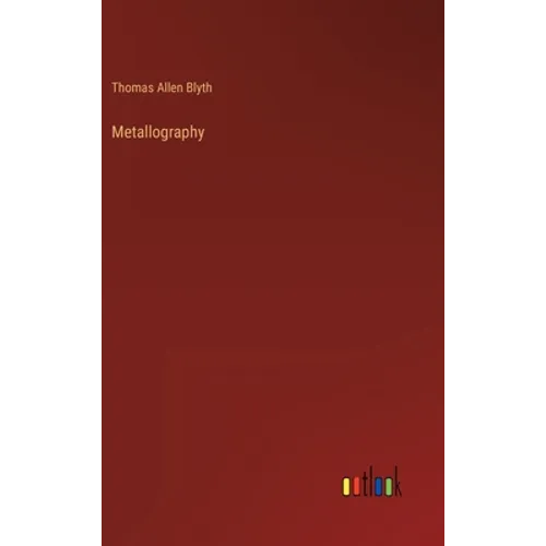 Metallography - Hardcover