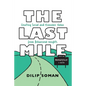 The Last Mile: Creating Social and Economic Value from Behavioral Insights - Paperback