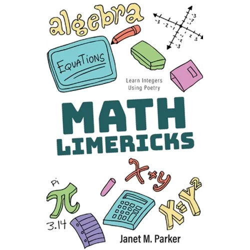 Math Limericks: Learn Integers Using Poetry - Paperback