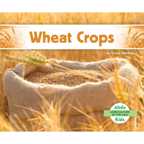 Wheat Crops - Library Binding