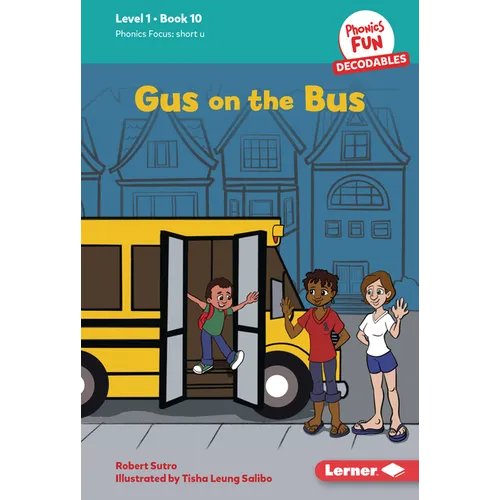 Gus on the Bus: Book 10 - Library Binding