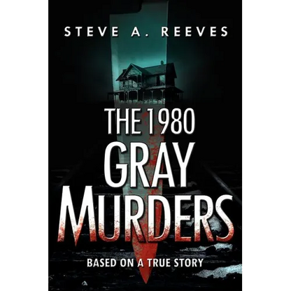 The 1980 Gray Murders - Paperback