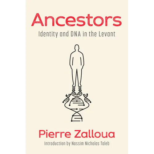 Ancestors: Identity and DNA in the Levant - Hardcover