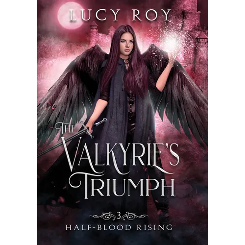 The Valkyrie's Triumph - Hardcover