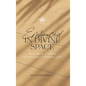 Embraced in Divine Space: The Festivals of Sukkos, Hoshana Rabba & Simchas Torah - Hardcover