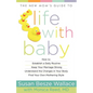 New Mom's Guide to Life with Baby - Paperback