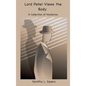 Lord Peter Views the Body: A Collection of Mysteries - Hardcover