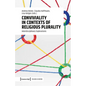 Conviviality in Contexts of Religious Plurality: Interdisciplinary Explorations - Paperback