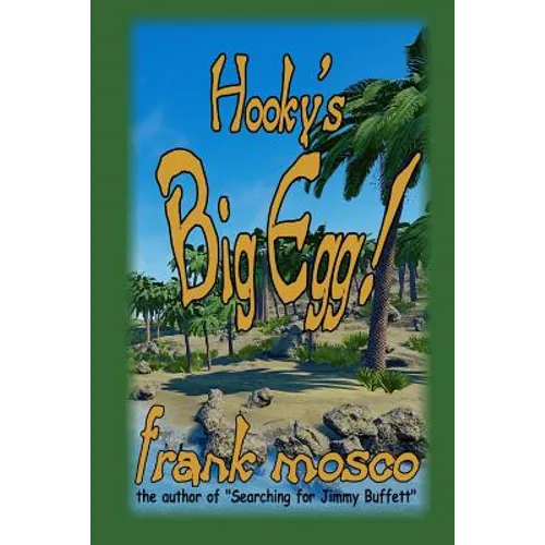 Hooky's Big Egg! - Paperback