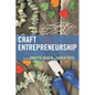 Craft Entrepreneurship - Paperback