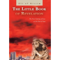 The Little Book of Revelation: The First Coming of Jesus at the End of Days - Hardcover