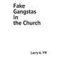 Fake Gangstas in the Church - Paperback