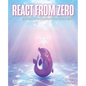 React from Zero: Learn React Using the JavaScript You Already Know - Paperback