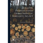 Bulletin (Pennsylvania Department of Forestry), No. 8-9; 8-9 - Hardcover