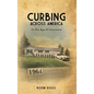 Curbing Across America In the Age of Innocence - Hardcover