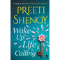 Wake Up, Life is Calling - Paperback