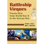 Battleship Vieques: Puerto Rico from World War II to the Korean War - Paperback