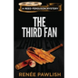 The Third Fan - Paperback