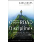 Off-Road Disciplines: Spiritual Adventures of Missional Leaders - Hardcover